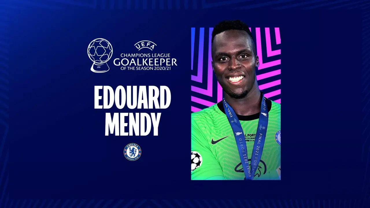Mendy of Chelsea take the Uefa Keeper award
