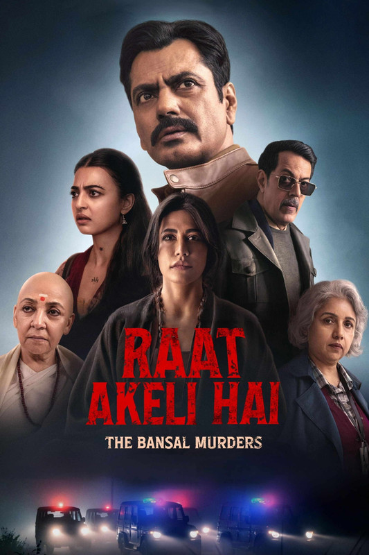Raat Akeli Hai The Bansal Murders 2025 Hindi Movie HD ESub