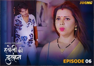 Haveli Ki Dulhan Episode - 6