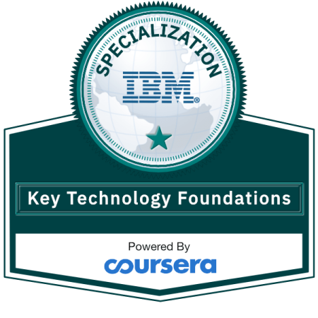 Coursera - Key Technologies for Business Specialization