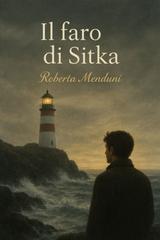Roberta Menduni – Il faro di Sitka (2025)