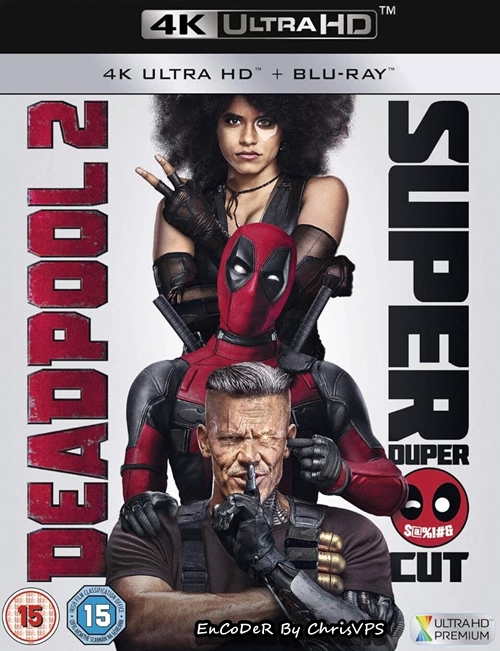 Deadpool II (2018) MULTI.HDR.AI.60Fps.2160p.BluRay.TrueHD.7.1.Atmos.AC3-ChrisVPS / DUBBING i NAPISY