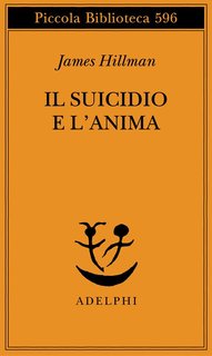 James Hillman - Il suicidio e l'anima (2014)