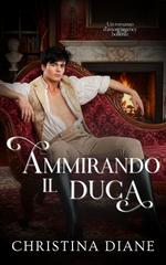 Christina Diane – All’inseguimento delle bellezze Vol. 4. Ammirando il Duca (2026)