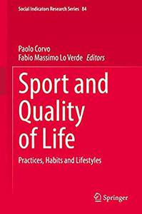 Sport and Quality of Life: Practices, Habits and Lifestyles