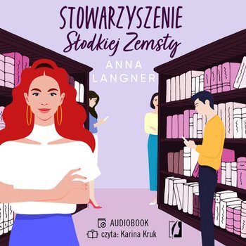 Anna Langner - Stowarzyszenie słodkiej zemsty (2022)