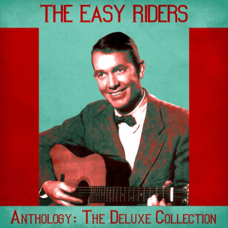 The Easy Riders - Anthology: The Deluxe Collection (Remastered) (2020)