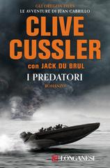 Clive Cussler, Jack du Brul – I predatori (2019)