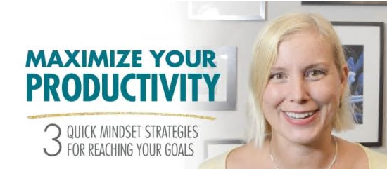 Maximize your productivity: 3 quick mindset strategies for achieving your goals.