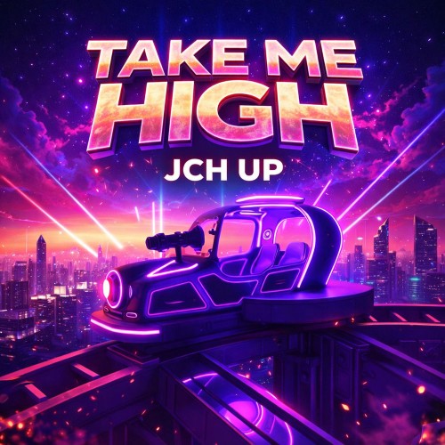 JCH UP - Te Me High (2026) MP3