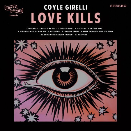Coyle Girelli - Love Kills (2018)