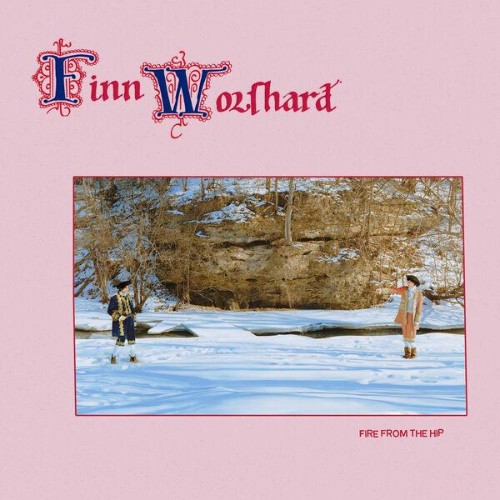 Finn Wolfhard - Fire From The Hip (2026) FLAC