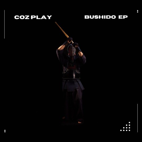 Coz Play - Bushido Ep (2026) MP3