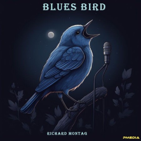 Richard Montag - Blues Bird (2025)