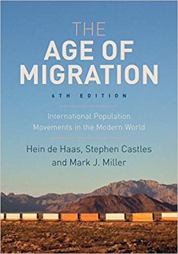 The Age of Migration  International Population Movements in the Modern World, 6th Edition