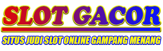 SLOT GACOR