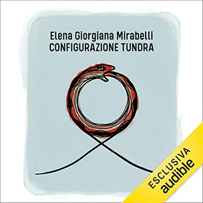 Elena Giorgiana Mirabelli - Configurazione Tundra (2022) (mp3 - 128 kbps)