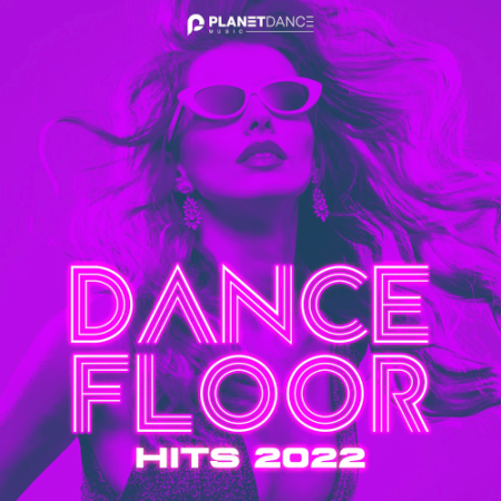 fc899909 0474 42ac 8d1d e34be55eace3 - Dancefloor Hits 2022 (2022)