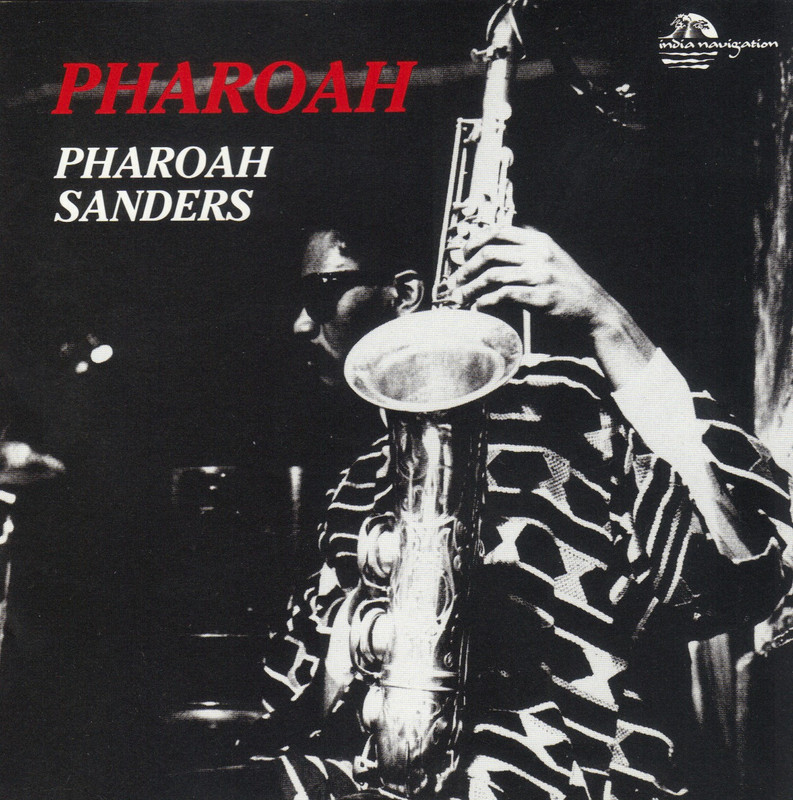 Pharoah Sanders • Pharoah (1976) .flac  48.0 kHz 24 bits