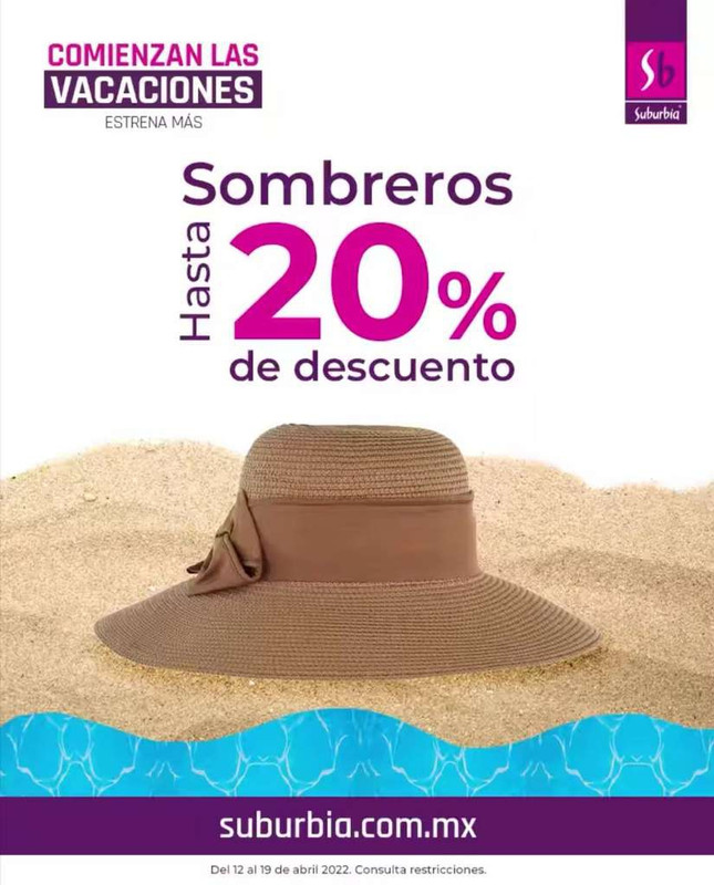 Suburbia: 20% de descuento ó 15% de descuento + hasta 7 MSI en sombreros 