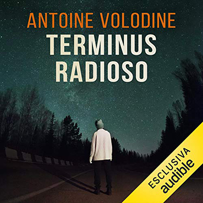 Antoine Volodine - Terminus radioso (2020) (mp3 - 128 kbps)