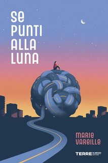 Marie Vareille - Se punti alla luna (2023)