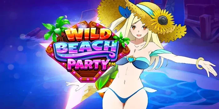 Cara Menang Konsisten di Slot Wild Beach Party