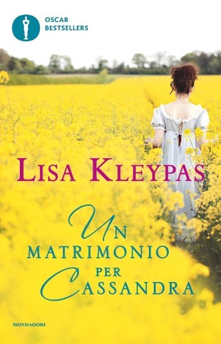 Lisa Kleypas - Un matrimonio per Cassandra (2021)