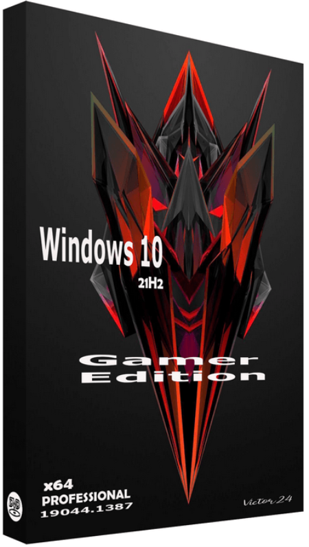 Windows 10 Pro 21H2 19044.1387 Gamer Edition x64 En-US Preactivated Windows 10 Pro 21H2 19044.1387 Gamer Edition x64 En-US Preactivated