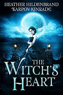 The Witch's Heart by Heather Hildenbrand, Karpov Kinrade 53904820 SY475 1