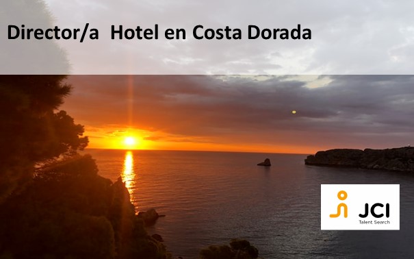 Director/a Hotel en Costa Dorada