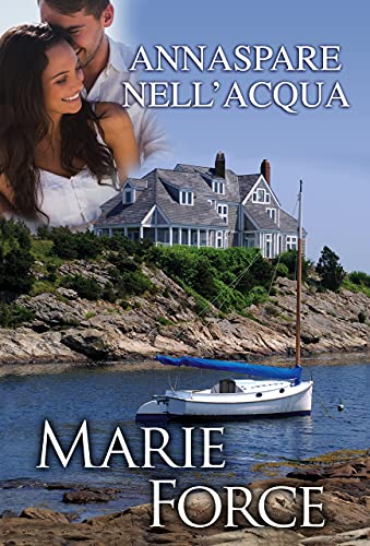 Marie Force - Annaspare nell’acqua (2021)