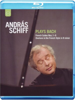 Andras Schiff Plays Bach - French Suites Nos. 1-6 (2010) BluRay Full AVC DTS-HD Istrumental