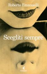 Roberto Emanuelli – Scegliti sempre (2026)