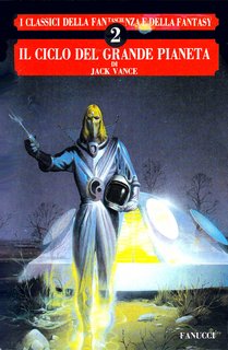 Jack Vance - Il ciclo del grande pianeta (ciclo completo) (1990)