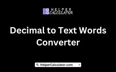 Decimal to Text Words Converter