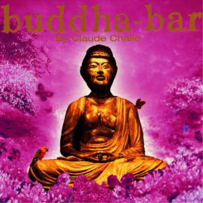 V.A. - Buddha-Bar I (By Claude Challe) (1999)