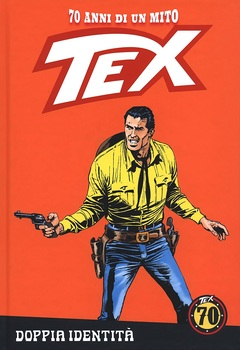 Tex 70 anni di un mito 85 - Doppia identità (2019)