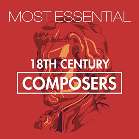 VA - Most Essential 18th Century Composers (2021)