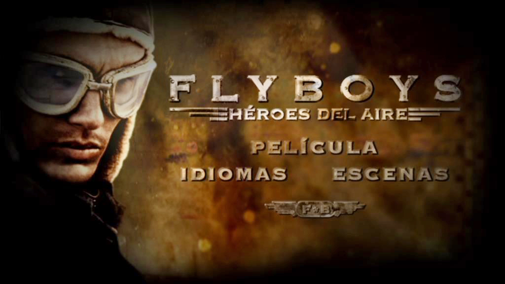FLYBOYS MENU - Flyboys: héroes del aire [2006] [Bélico, acción] [2XDVD9] [PAL] [Leng. ESP/CAT/ENG] [Subt. ESP/CAT/ENG]