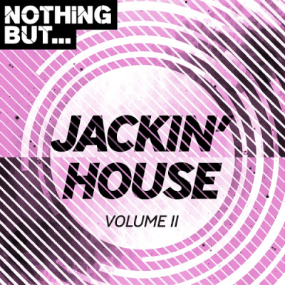 9d5ae145 ced9 4953 ba60 71f10839bb62 - VA - Nothing But... Jackin House Vol. 11 (2019)