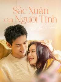 Sắc Xuân Gửi Người Tình
