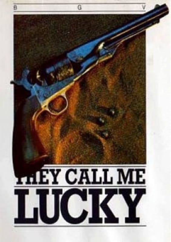 They Call Me Lucky