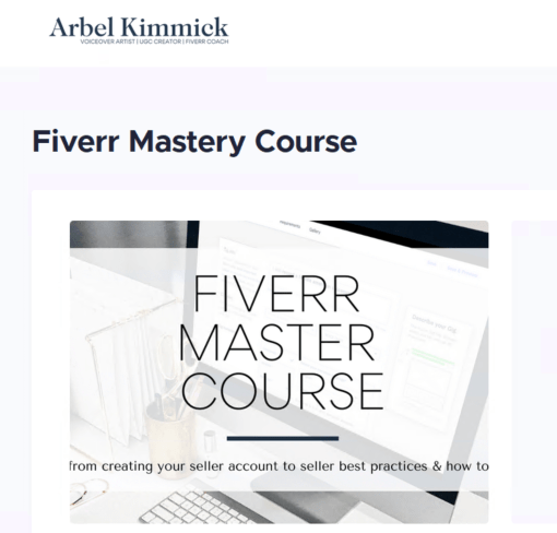 Arbel Kimmick - Fiverr Mastery Course