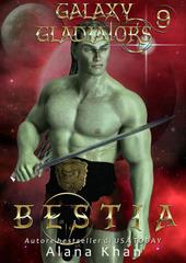 Alana Khan – Gladiatori della Galassia Vol. 9. Beast (2026)