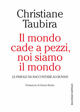 Christiane Taubira – Il mondo cade a pezzi, noi siamo il mondo (2016)
