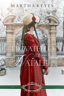 Martha Keyes - Il trovatello di Natale (2023)