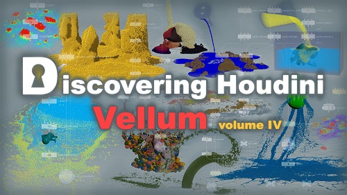 Discovering Houdini Vellum 4