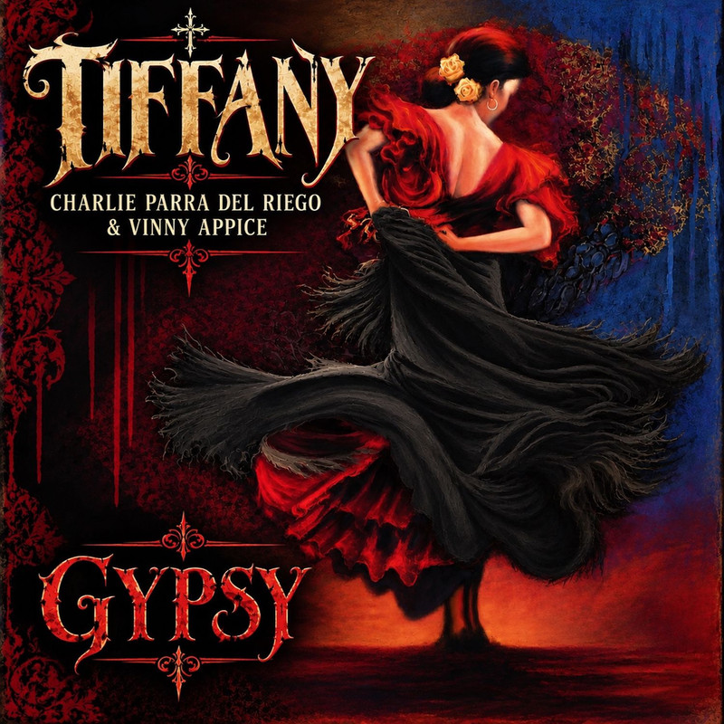 Tiffany; Charlie Parra Del Riego; Vinny Appice - Gypsy