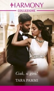 Tara Pammi - I Re di Bollywood Vol. 2. Ciak, si gira! (2022)